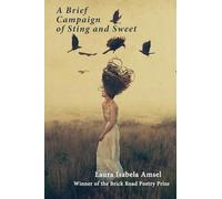 A Brief Campaign of Sting and Sweet