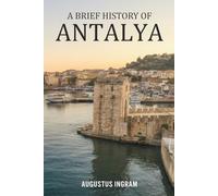 A Brief History of Antalya