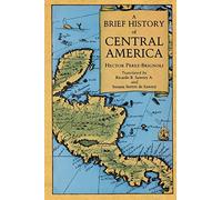 A Brief History of Central America