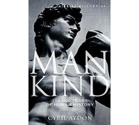 A Brief History of Mankind (Brief Histories)
