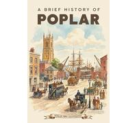 A Brief History of Poplar