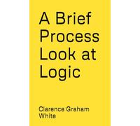 A Brief Process Look at Logic
