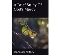 A Brief Study Of God's Mercy