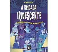 A brigada iridescente. O fantasma do vestiario das rapazas: 4 (Banda deseñada)