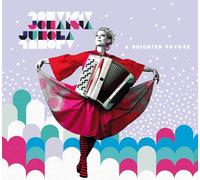 Johanna Juhola – A Brighter Future – CD (Importación USA)