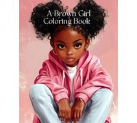 A Brown Girl Coloring Book