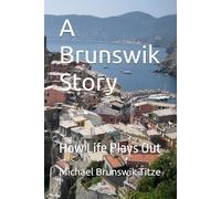 A Brunswik Story: How Life Plays Out