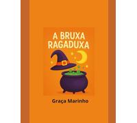 A BRUXA RAGADUXA