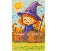 A Bruxinha Fofa Nina: Conhecendo os Animais - Livro para Colorir