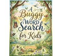 A Buggy Word Search for Kids: A Bug Word Search Book for Kids Ages 6-10, Fun Insect Puzzle Activity Book for Kids and Families with Easy Beetle, Bee, and Butterfly Searches
