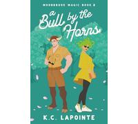 A Bull by the Horns: 3 (Moonbrook Magic)