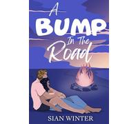 A Bump In The Road (Best Laid Plans)
