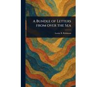A Bundle of Letters From Over the Sea