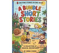 A Bundle of Short Stories: A Collection of Magical Adventures
