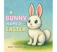 A Bunny Named Easter