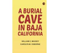 A Burial Cave in Baja California
