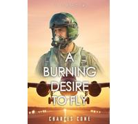 A Burning Desire to Fly