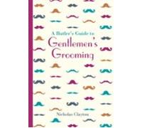 A Butlers Guide To Gentlemens Grooming (ebook)