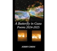 A Butterfly in Gaza: Poems 2024-2025