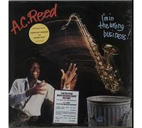 A.C. Reed - I'm in the Wrong Business [Vinilo]