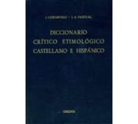A-ca: Diccionario Critico Etimologico Castellano E Hispanico (t. 1)