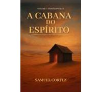 A Cabana Do Espírito (ebook)