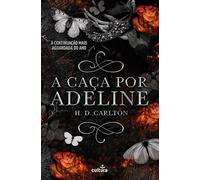 A CAÇA POR ADELINE