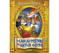 A caccia di misteri nell'antico Egitto (Geronimo Stilton in vacanza nel tempo)