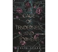 A Cage of Tenderness and Torment: A Dark Romance