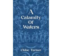 A Calamity of Waters