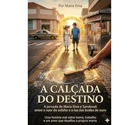 A Calçada do Destino
