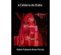 A Caldeira Do Diabo (ebook)