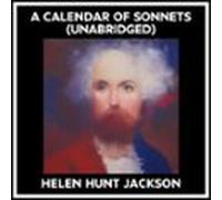A Calendar Of Sonnets (Unabridged)