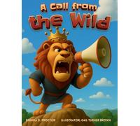 A Call from the Wild