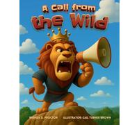 A Call from the Wild