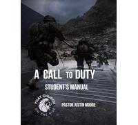A Call to Duty: Student's Manual