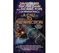 A Call to Insurrection: Volume 4 (Manticore Ascendant)
