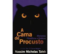 A Cama De Procusto. Aforismos Filosóficos