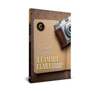 A CÂMARA CLARA - CLÁSSICOS DE OURO