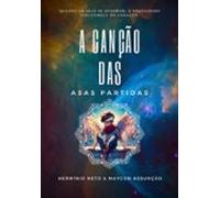 A Canção Das Asas Partidas (ebook)