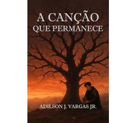 A Canção Que Permanece