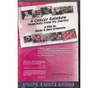 A Cancer Rainbow: Snapshots From My Journey (A Film by Becky & Gary Krimstein)
