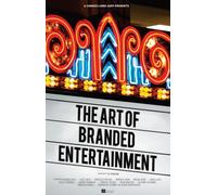 A Cannes Lions Jury Presents: The Art of Branded Entertainment