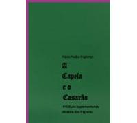 A Capela E O Casarão (ebook)