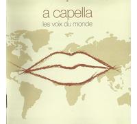 A Capella:Les Voix Du Mon