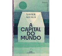 A capital do mundo: 1 (Biblioteca Xavier Alcalá)