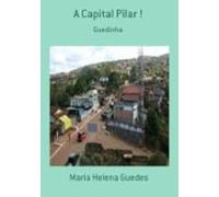 A Capital Pilar ! (ebook)
