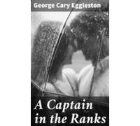A Captain In The Ranks (ebook)