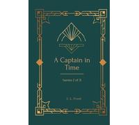 A Captain in Time: (Captain Series 2 of 3)