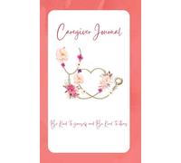A Caregiver Journal: Self Care Matters